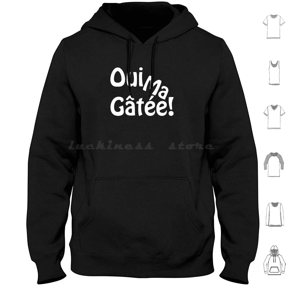 Oui Ma GatéE Hoodie…