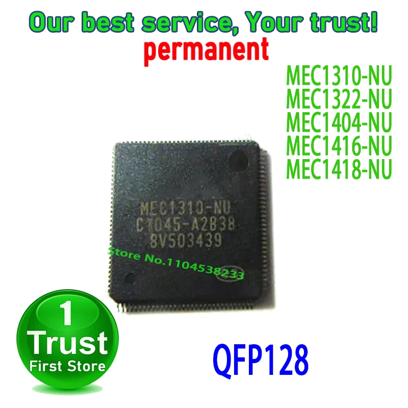MEC1310-NU MEC1322-NU MEC1404-NU 10PCS/LOT  MEC1416-NU MEC1418-NU QFP128 NEW and Original in Stock