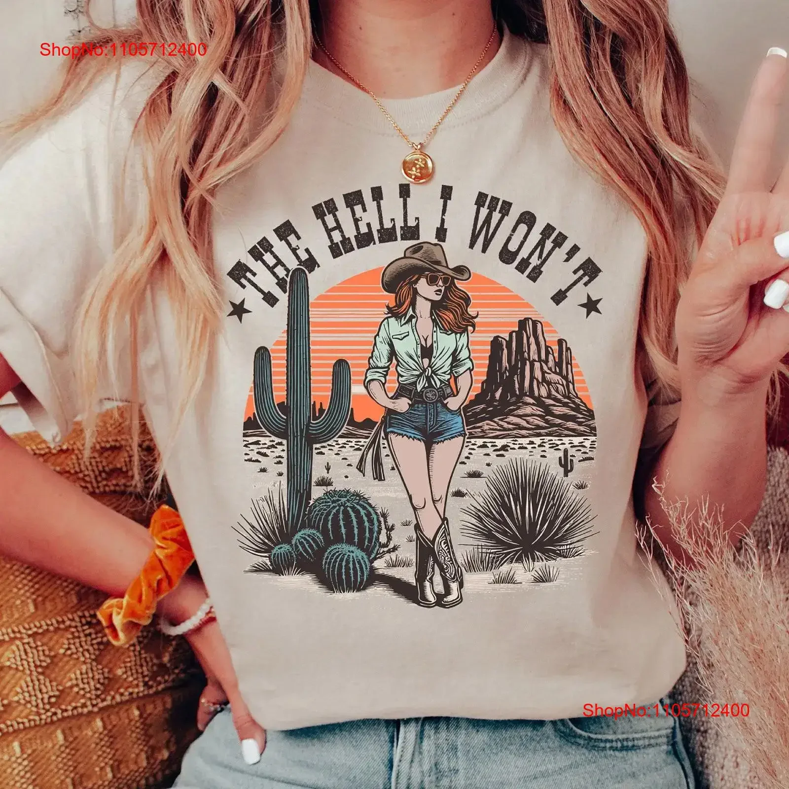 The Hell I Won't T Shirt Cowgirl Western Rodeo Country 90's Retro Wild West Cow Girl vintage Washed Casual streetwear homme