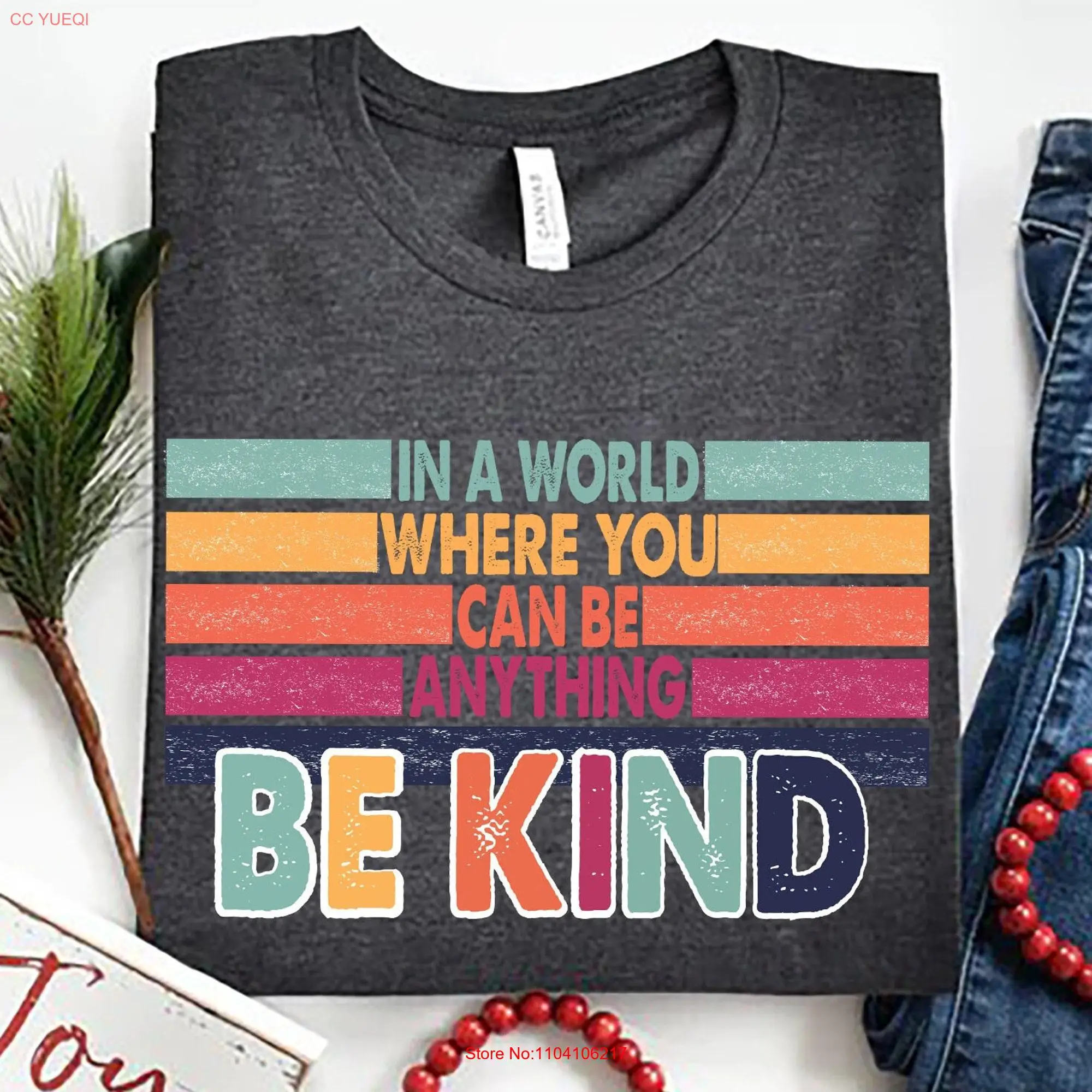 In A World Where You Can Be Anything Kind T Shirt Rainbow Language Kindness Christmas  long or short sleeves