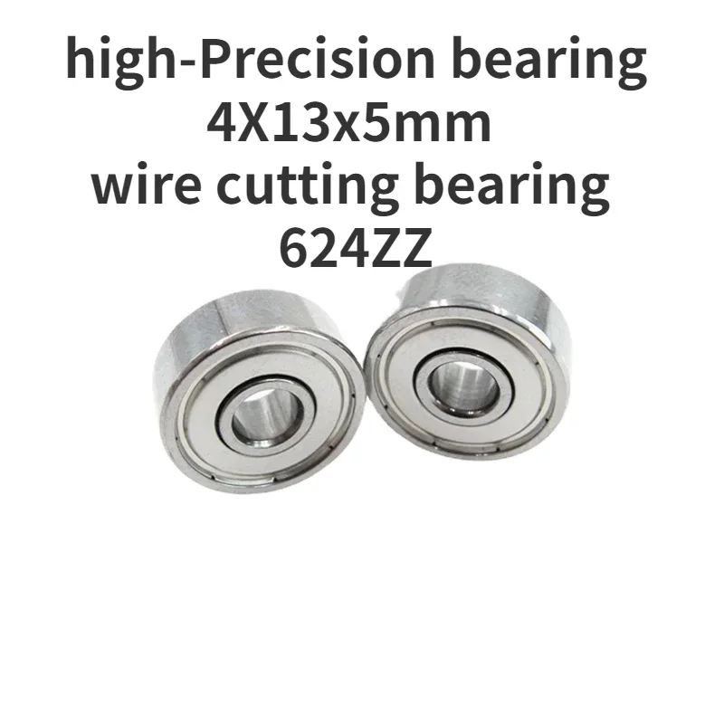 high-Precision bearing 4X13x5mm wire cutting bearing 624ZZ bearing R-1340 wholesale