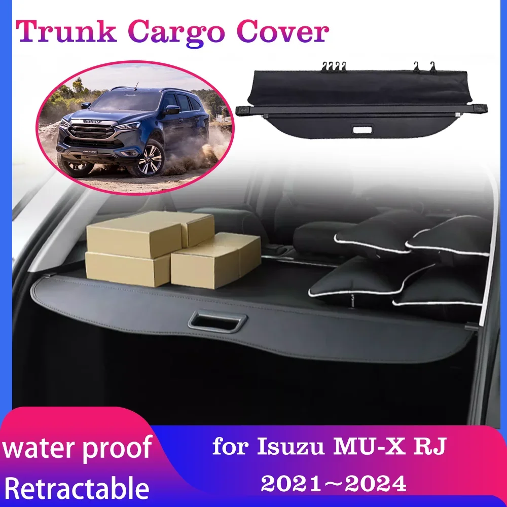 

Car Trunk Cargo Cover for Isuzu MU-X RJ 2021~2024 2022 2023 Storage Luggage Curtain Tray Security Shielding Shade Accessories