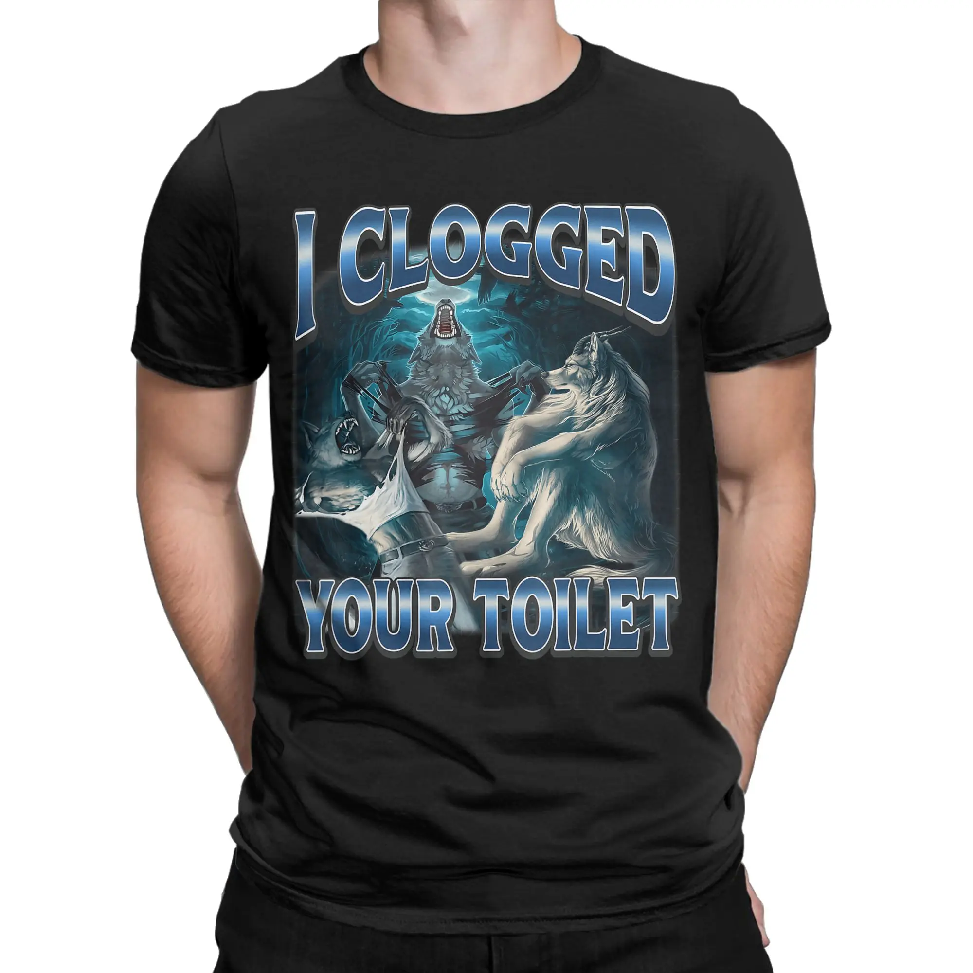 I Clogged Your Toilet Funny Wolf Meme Stupid Brainrot T-Shirts Men Fun 100% Cotton Tees Round Neck Short Sleeve T Shirt Clothing