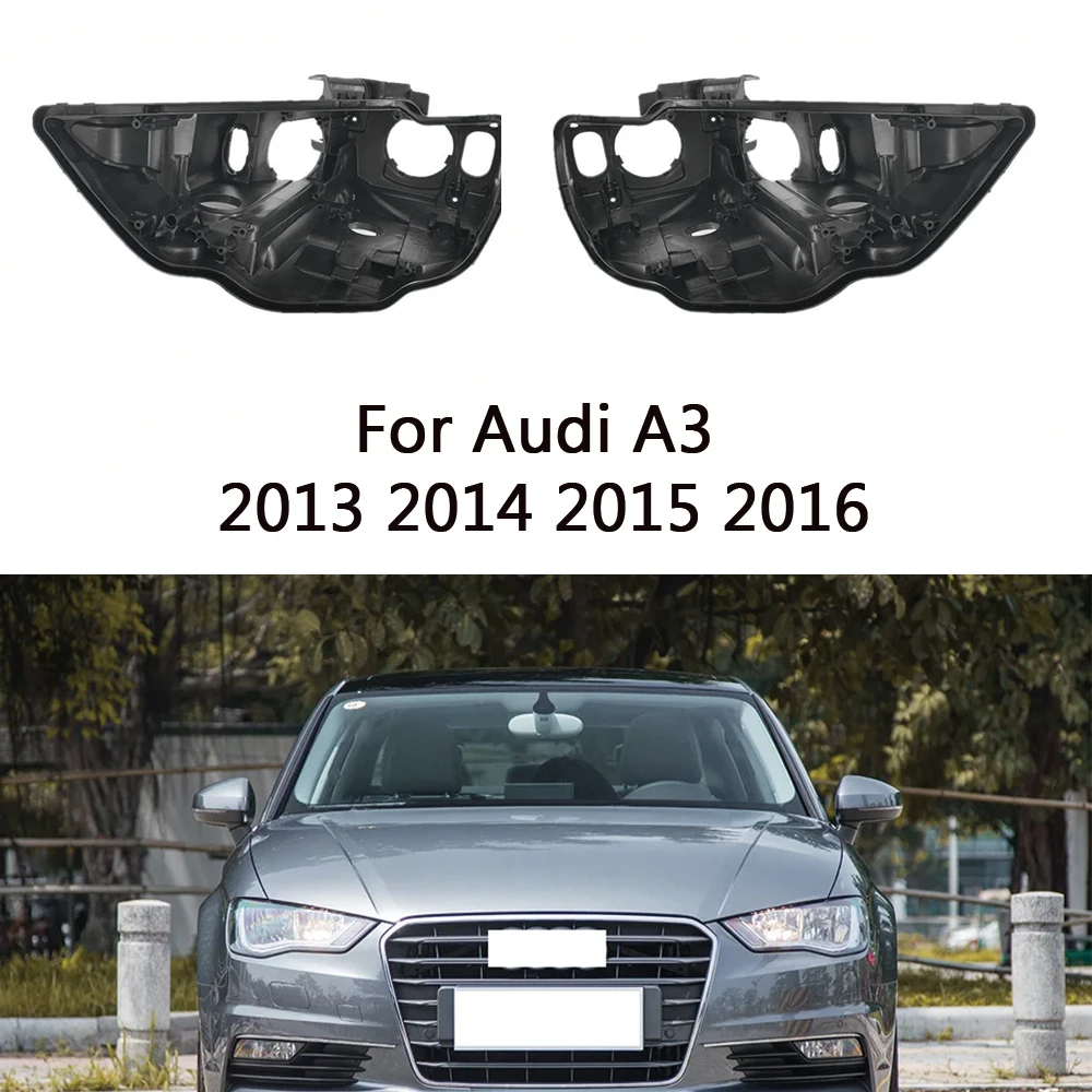 

Для Audi A3 2013 2014 2015 2016, автомобильная передняя фара, основание фары, задний дом, крышка корпуса, крышка
