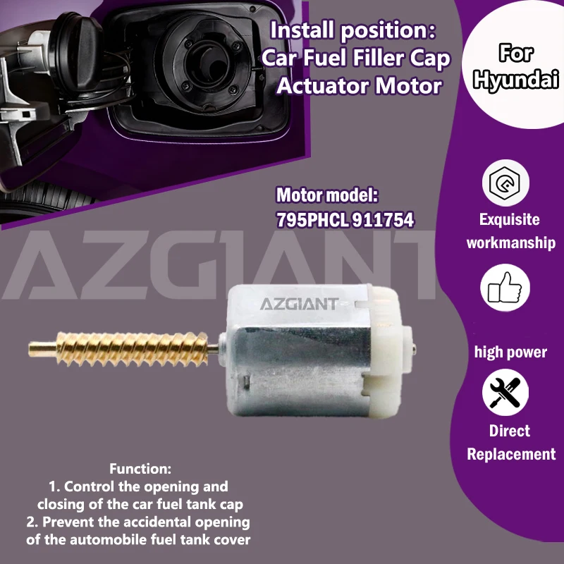 

AZGIANT 795PHCL 911754 For Hyundai Santa Fe/Tucson TL/Palisade Car Fuel Filler Cap Actuator inner Motor durable copper gear tool