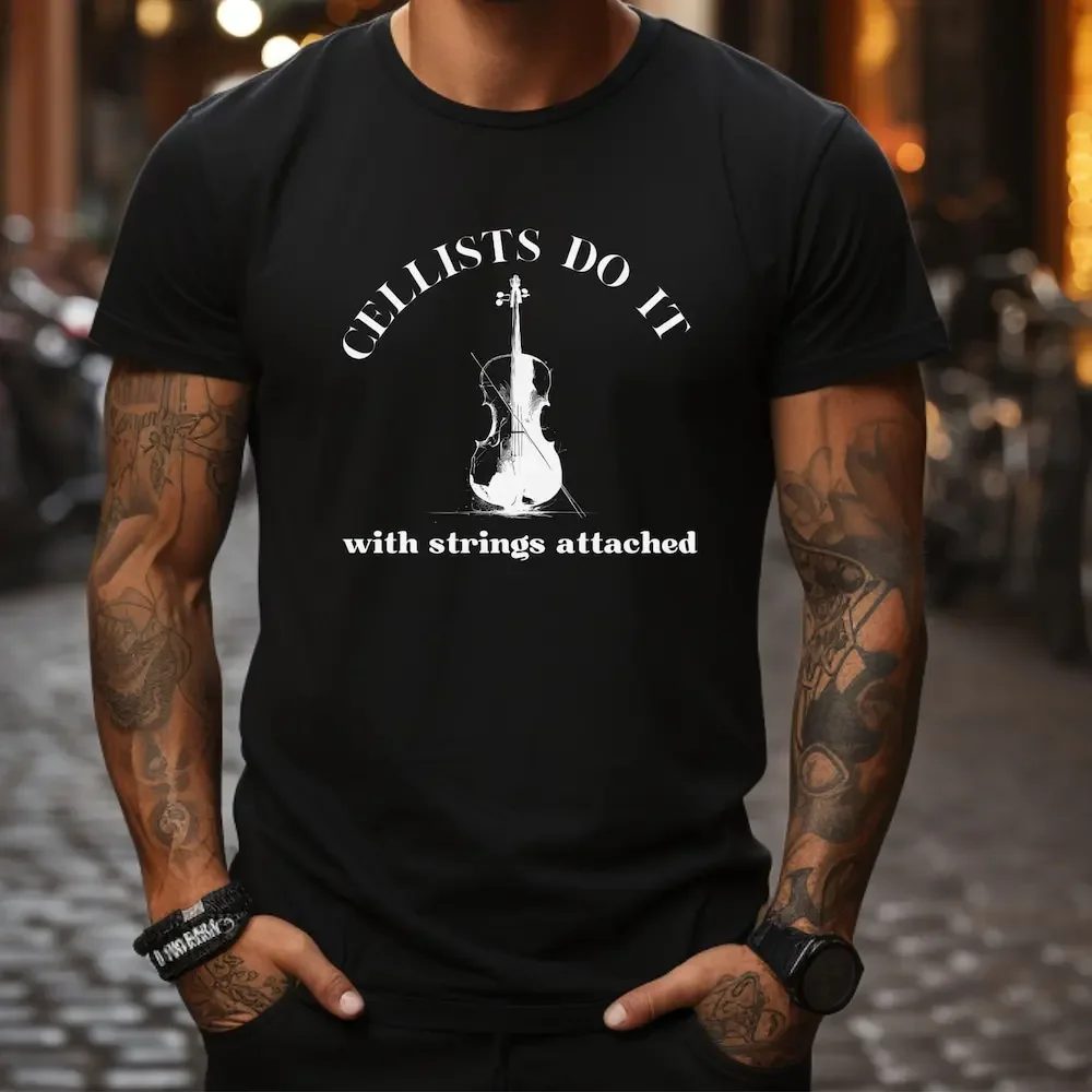 Cello Player T Shirt Unique For Cellists Lover Musician Teacher Apparel Funny Design