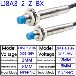 LJ8A3-2-Z-BX/AX/ BY/AY/EX/DX/DZ/EZ Proximity SwitchLPNP/NPN NO NC M8 2mm Detect distance Inductive Sensor Switch