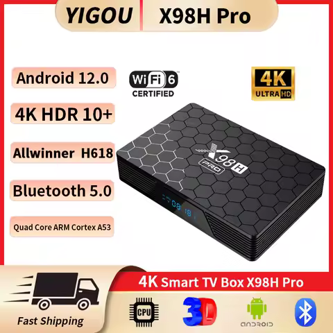 X98H Pro TV Box Android 12.0 6K Ultra HD 2.4G/5G Wifi6 4GB 64GB Allwinner H618 Quad Core A53 LAN 1000M BT5.0 HDR 10 Media Player