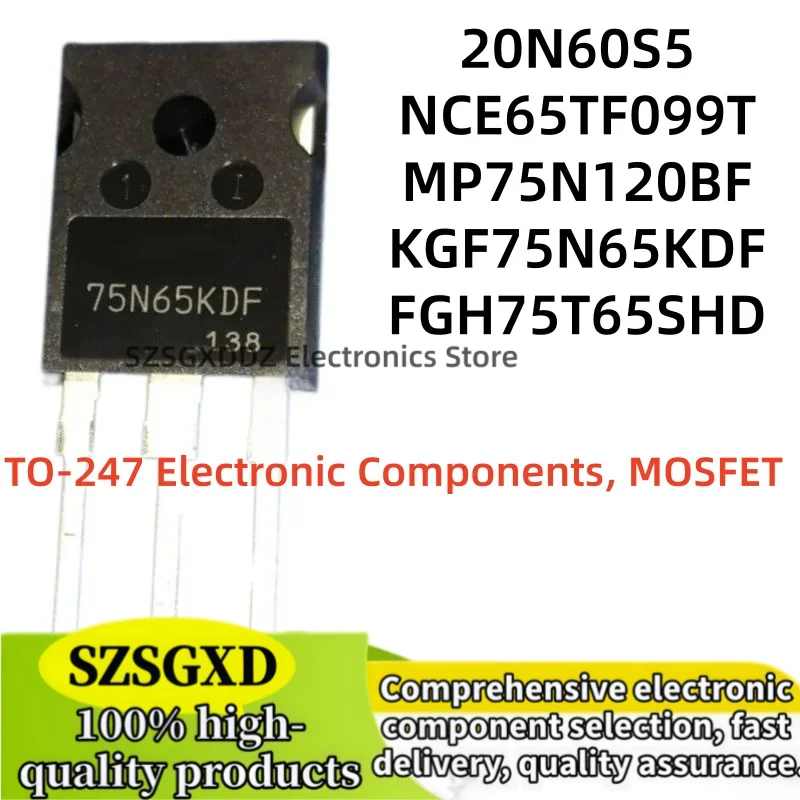 5-10Uds 100% nuevo KGF75N65KDF FGH75T65SHD TO247 NCE65TF099T MP75N120BF SPW20N60S5 20N60S5 TO-247 Electronic Components, MOSFET