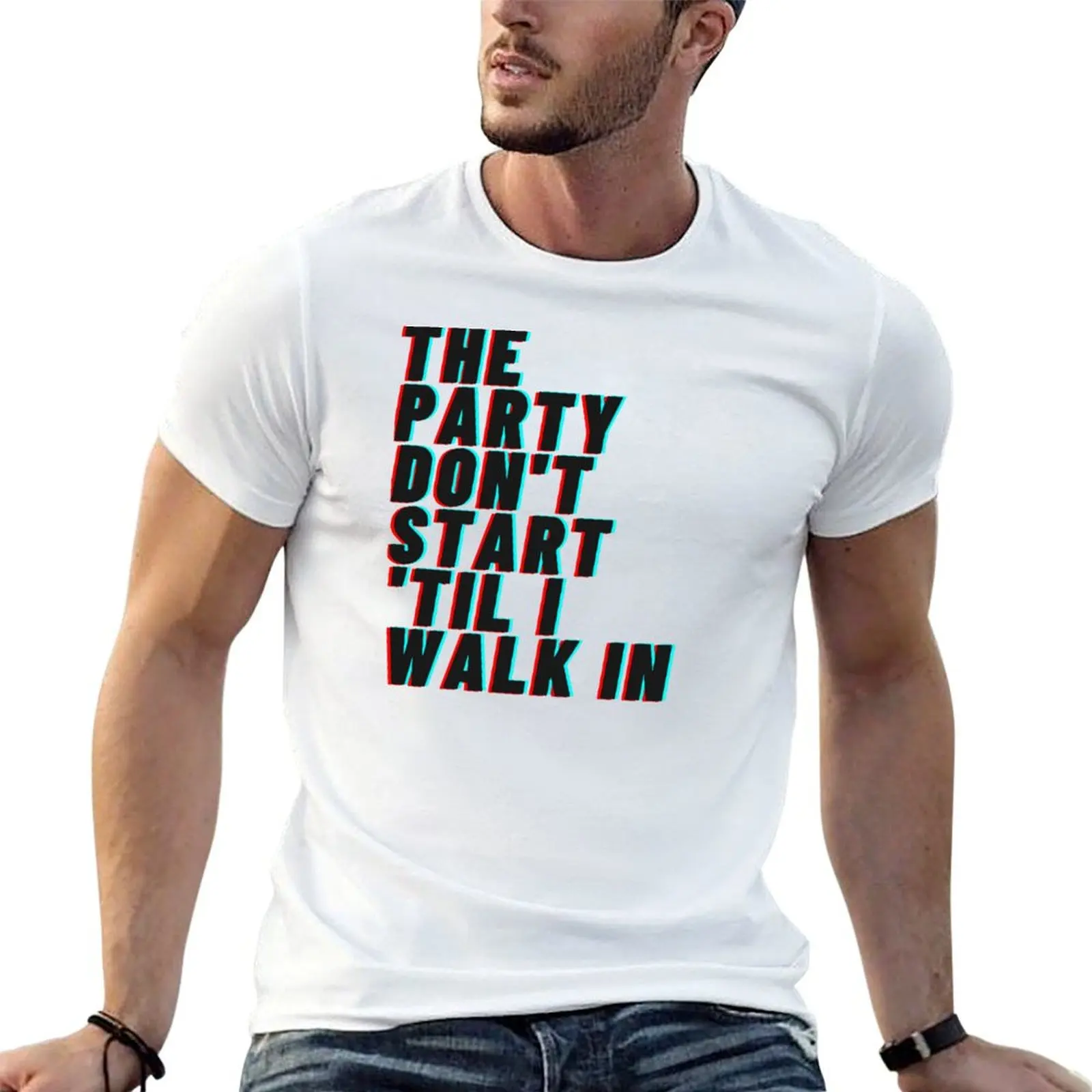 

The Party Dont Start Til I Walk In Kesha Party Themed Art Print T-Shirt g man t shirts for men t shirt man cotton T-Shirt