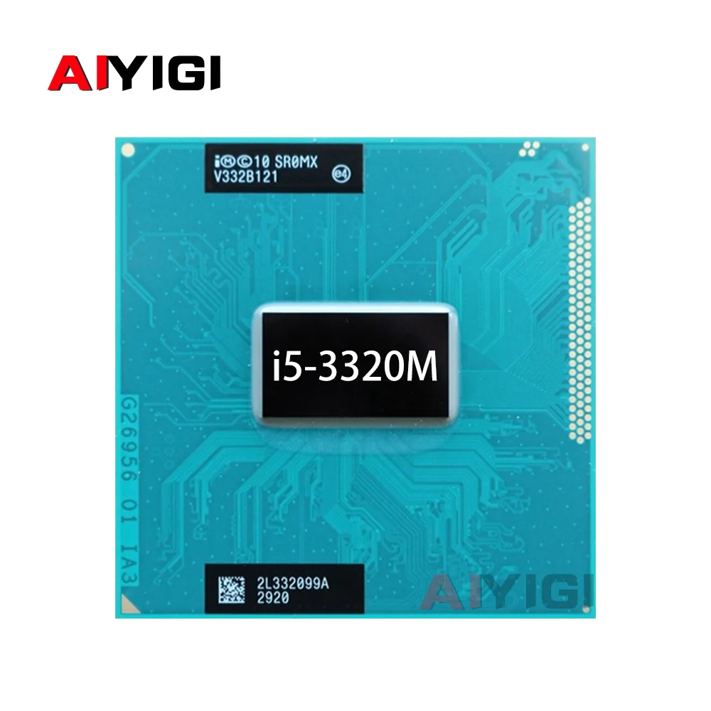 Core I5-3320M SR0MX 2.6GHz Dual-Core Quad-Thread I5-3320M Notebook CPU Laptop Processor 3M 35W Socket G2 / RPGA988B