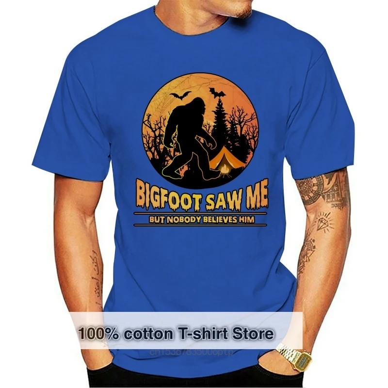 

Bigfoot Saw Me But Nobody Believes Him Halloween Men T-Shirt S-3Xl Summer O-Neck Tops Tee Shirt