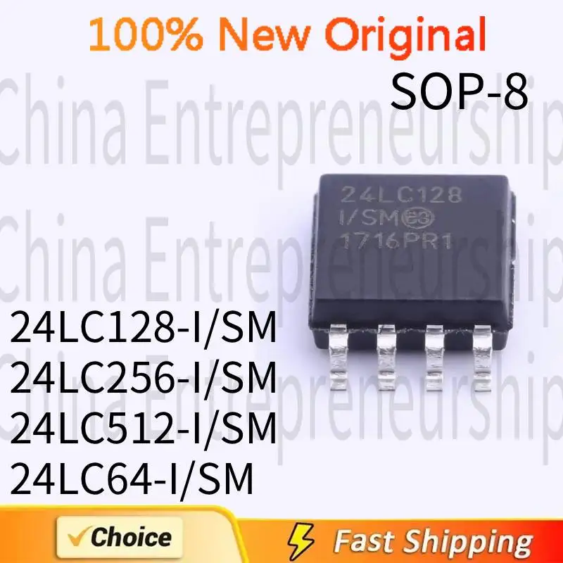 10 PCS SOP-8 24LC128-I/SM 24LC256-I/SM 24LC512-I/SM 24LC64-I/SM SOP-8 SMD Memory chip integrated circuit IC 100%Quality Original