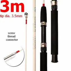 ZZ332 3m 3.0m Maogan Solid Glassfiber Fishing Rod Tip Diameter 3.5mm 2 Sections Bait 100g Screw Joint or Plug Joint