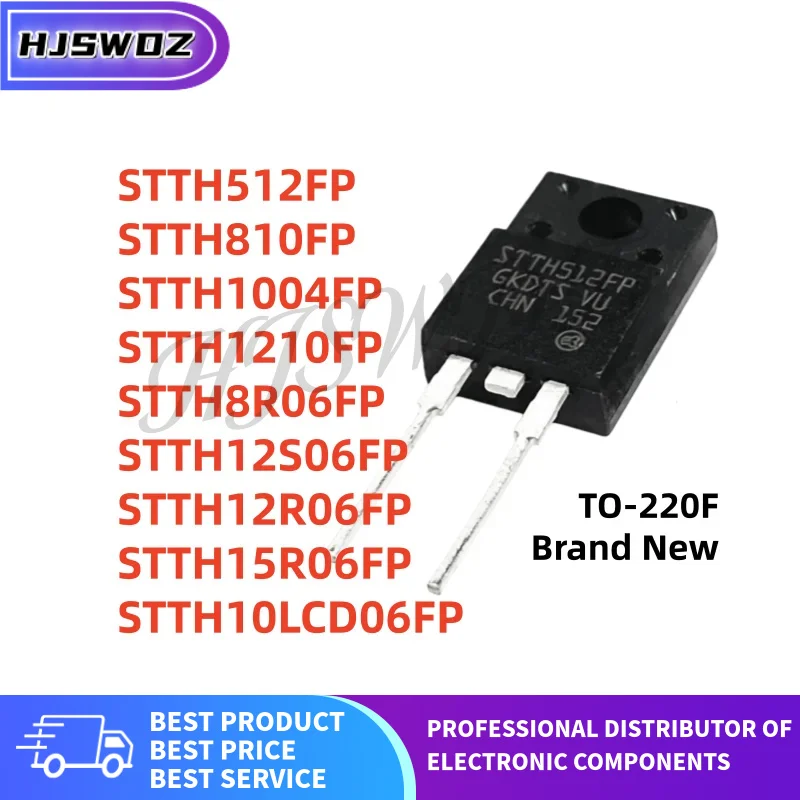 10PCS New STTH1210FP STTH512FP STTH10LCD06FP STTH1004FP STTH810FP STTH15R06FP STTH12R06FP STTH8R06FP STTH12S06FP TO-220F