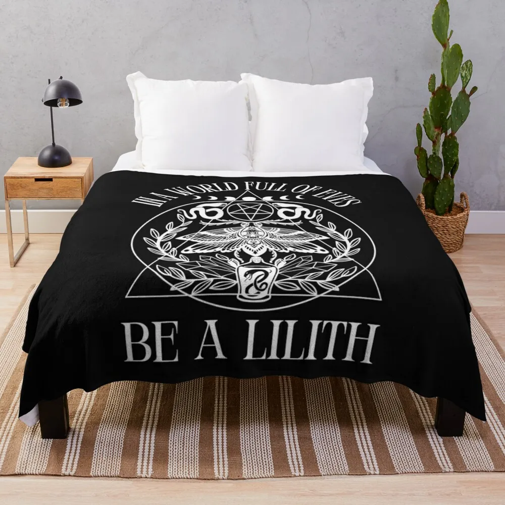 In a world full of eves be a Lilith Throw Blanket Blankets For Sofas Winter beds Blankets