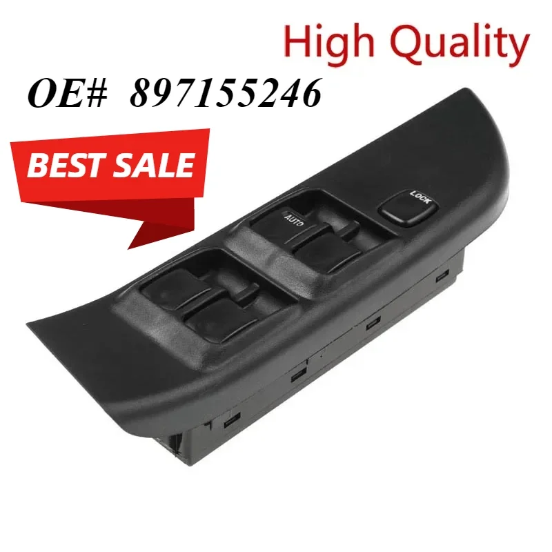 

897155246 Front Left Door Master Power Window Switch Panel For LHD ISUZU TFR/TFS LHD 99-09 8-97111485-0 8971114850