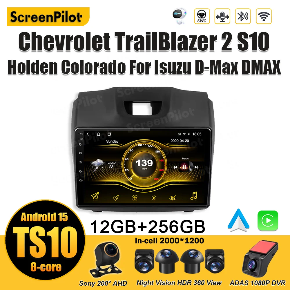 For Chevrolet TrailBlazer 2 S10 Android 15 Holden Colorado For Isuzu D-Max DMAX Car Radio Multimedia Video Player GPS Navigation