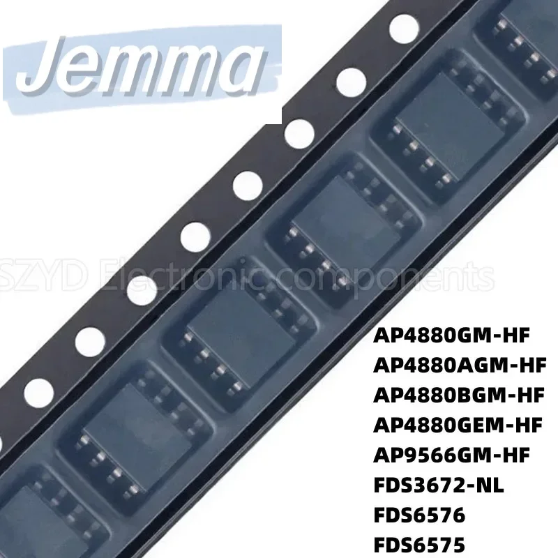 100PCS SOP8 AP4880GM-HF AP4880AGM-HF AP4880BGM-HF AP4880GEM-HF AP9566GM-HF FDS3672-NL FDS6576 FDS6575