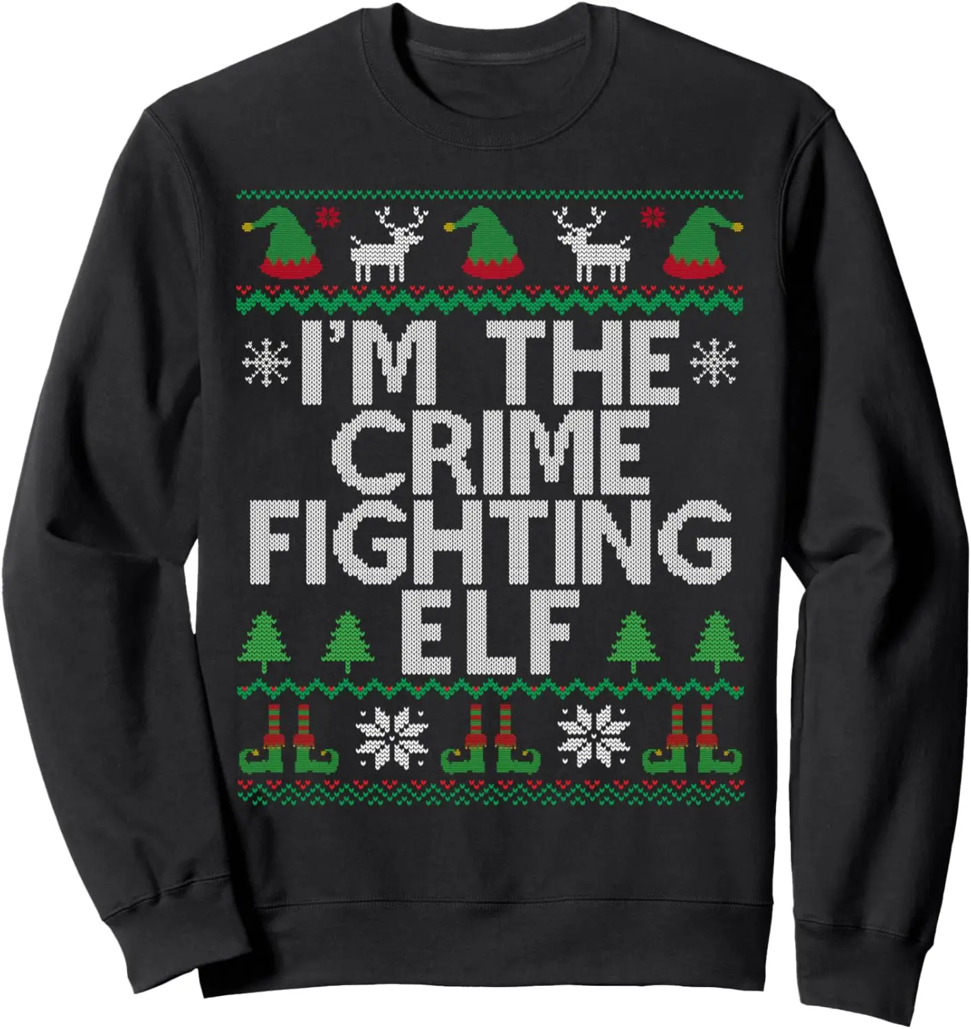 

I'm The Crime Fighting Elf Police Officer Ugly Christmas Cop Sweatshirt