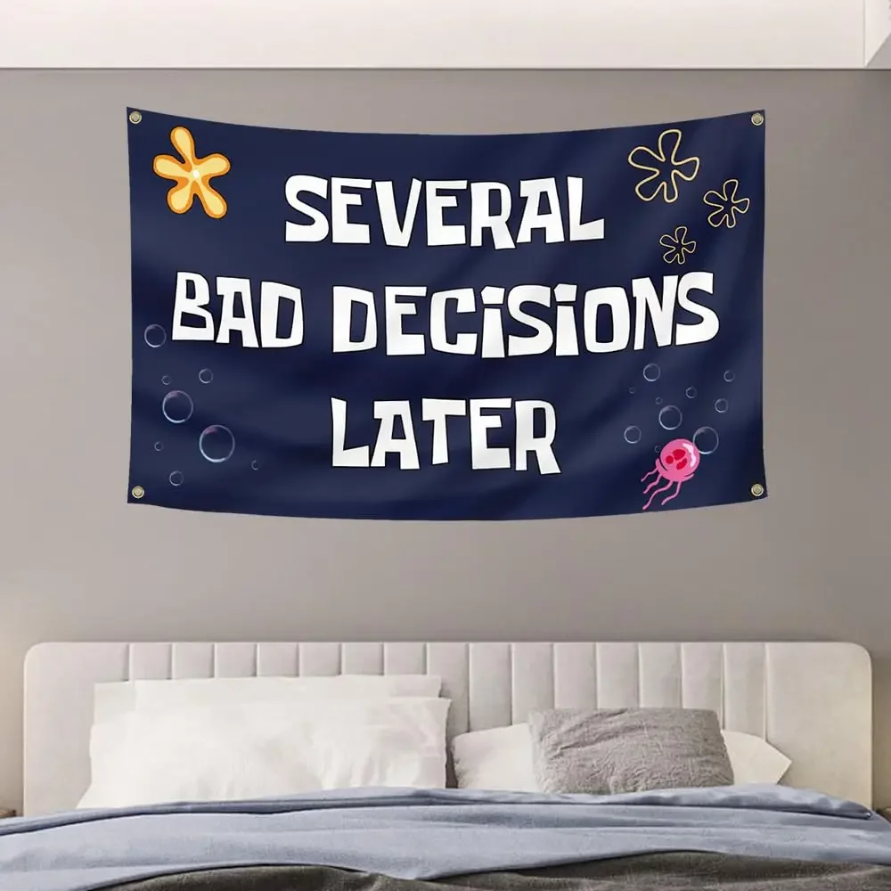 

Several Bad Decisions Later Flag 3x5 Ft Cool Funny Tapestry for College Dorm Room Guys Man Cave Frat Bedroom