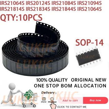 (10ชิ้น) 100% IRS20124S IRS21064S ใหม่ IRS21084S IRS21814S IRS21094S IRS21834S IRS21844S IRS21064STRPBF SOP-14
