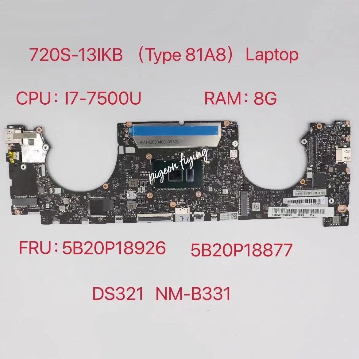 for Ideapad 720S-13IKB Laptop Motherboard 81A8  CPU:I7-7500U RAM:8GB FRU:5B20P18926  5B20P18877 NM-B331 Mainboard  100% Test Ok