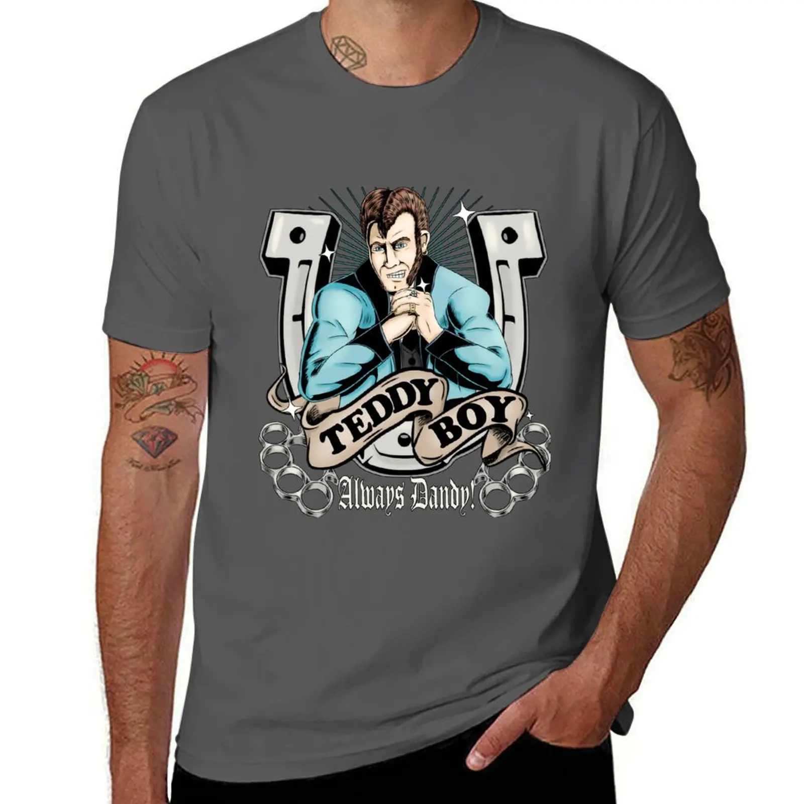 

Teddy Boy Always Dandy! T-Shirt funny t shirts man man t shirts graphic cotton t shirts high quality T-Shirt