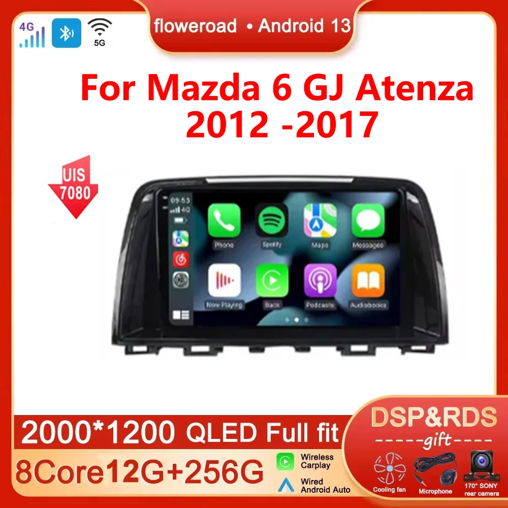 

For Mazda 6 GJ Atenza 2012 2013 2014 2015 2016 2017 Android 13 Carplay Auto Car Multimedia All-in-one Car Radio Video Player GPS