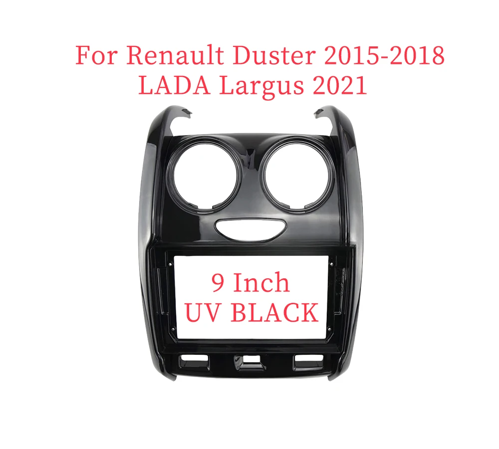 

9-дюймовая Автомобильная рамка, адаптер Fascia Для Renault Duster, LADA Largus 2015-2021, Android, стандартная панель, комплект