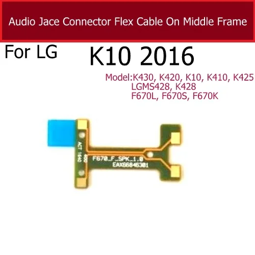 

Earphone Audio Jack Flex Cable For LG K10 (2016) K430 K420 K10 K410 K425 K428 F670L Headphone Jack Port Connector Flex Cable