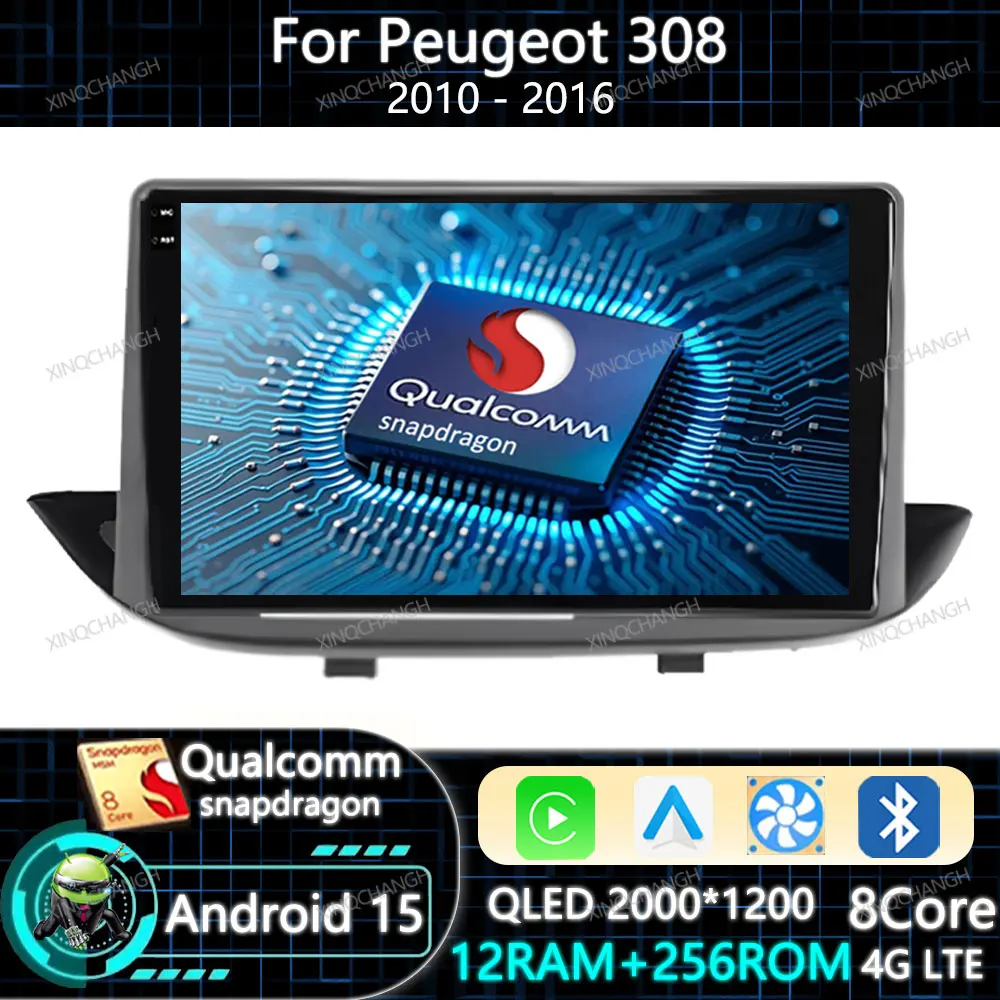 Android 15 Car Radio Carplay Auto For Peugeot 308 2010 - 2016 GPS Head Unit 4G LTE 5G WIFI Navigation Qualcomm 2DIN BT QLED BT