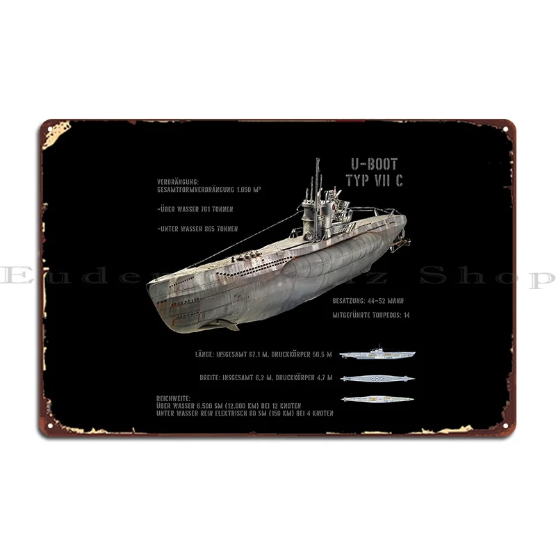 German U Boat Type Vii C Kriegsmarine Ww2 In German Metal Sign Classic Kitchen Create Character Garage Tin Sign Poster