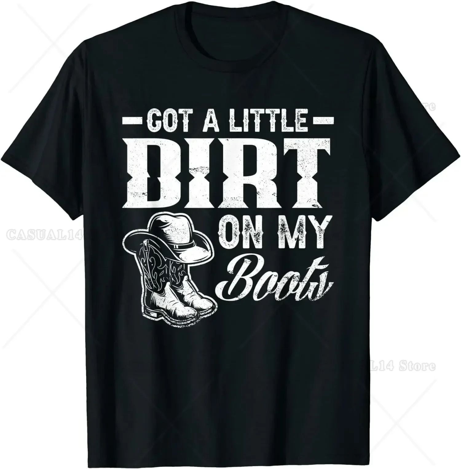 

Got A Little Dirt on My O-Neck Cotton T Shirt Men Casual Short Sleeve Tees Tops Cowboy Lover Streetwear