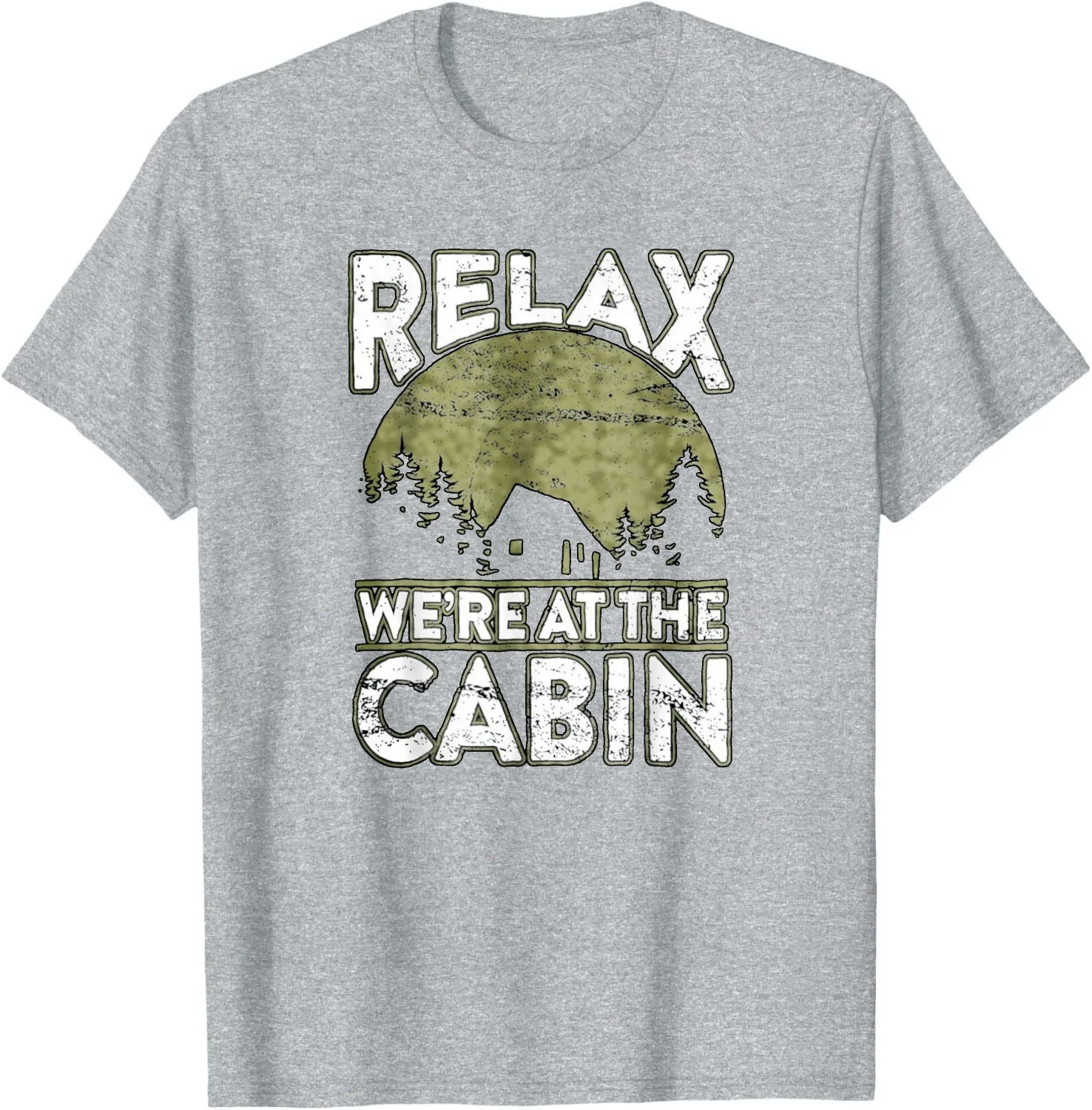Vintage Cabin Relaxing Outdoor We're at the Cabin Gift T-Shirt Cotton Crew Neck Tee Rustic Lake House Weekend Getaway Outfit