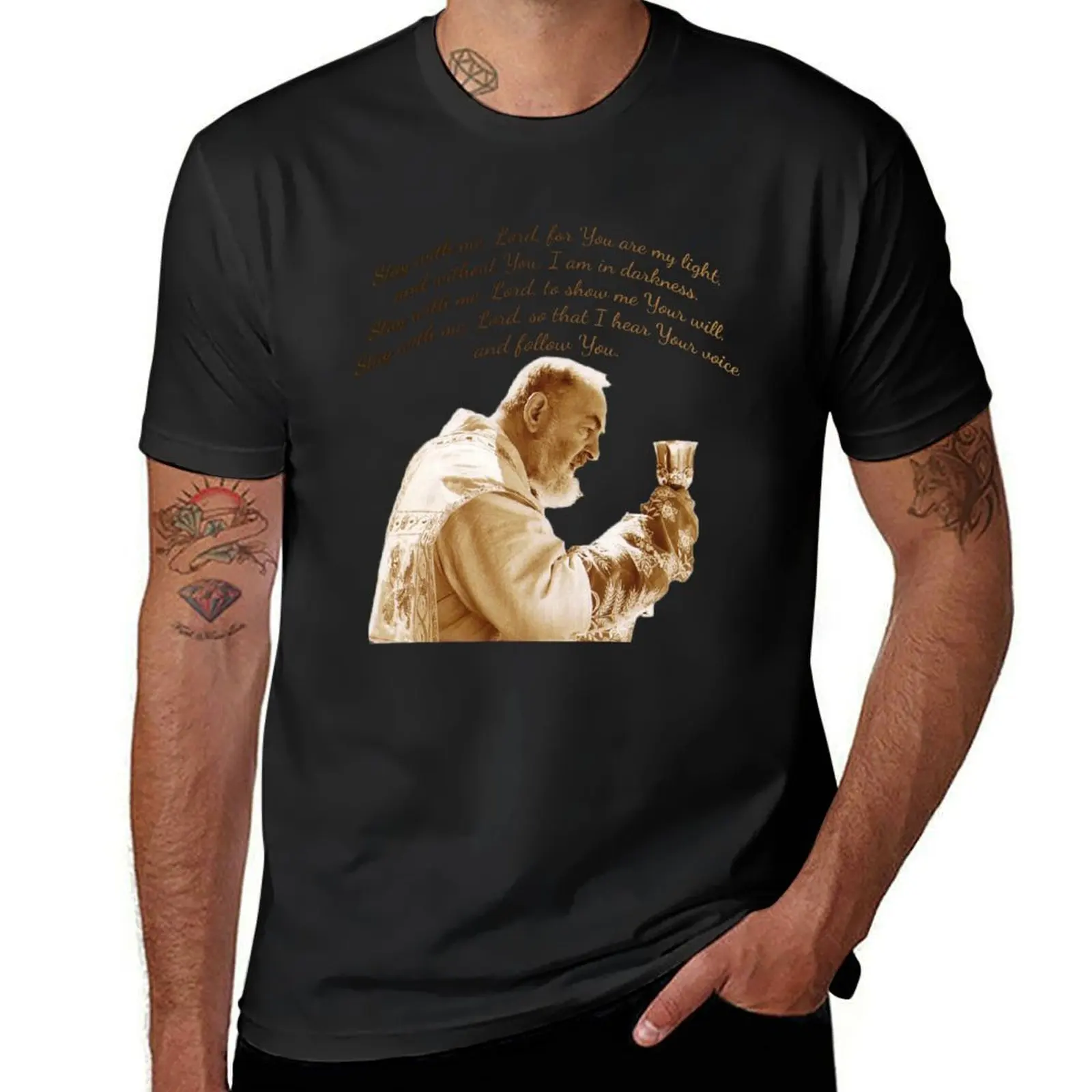 Padre Pio of Pietrelcina; Stay with me, Lord, T-Shirt sweat summer top hippie clothes t shirts men