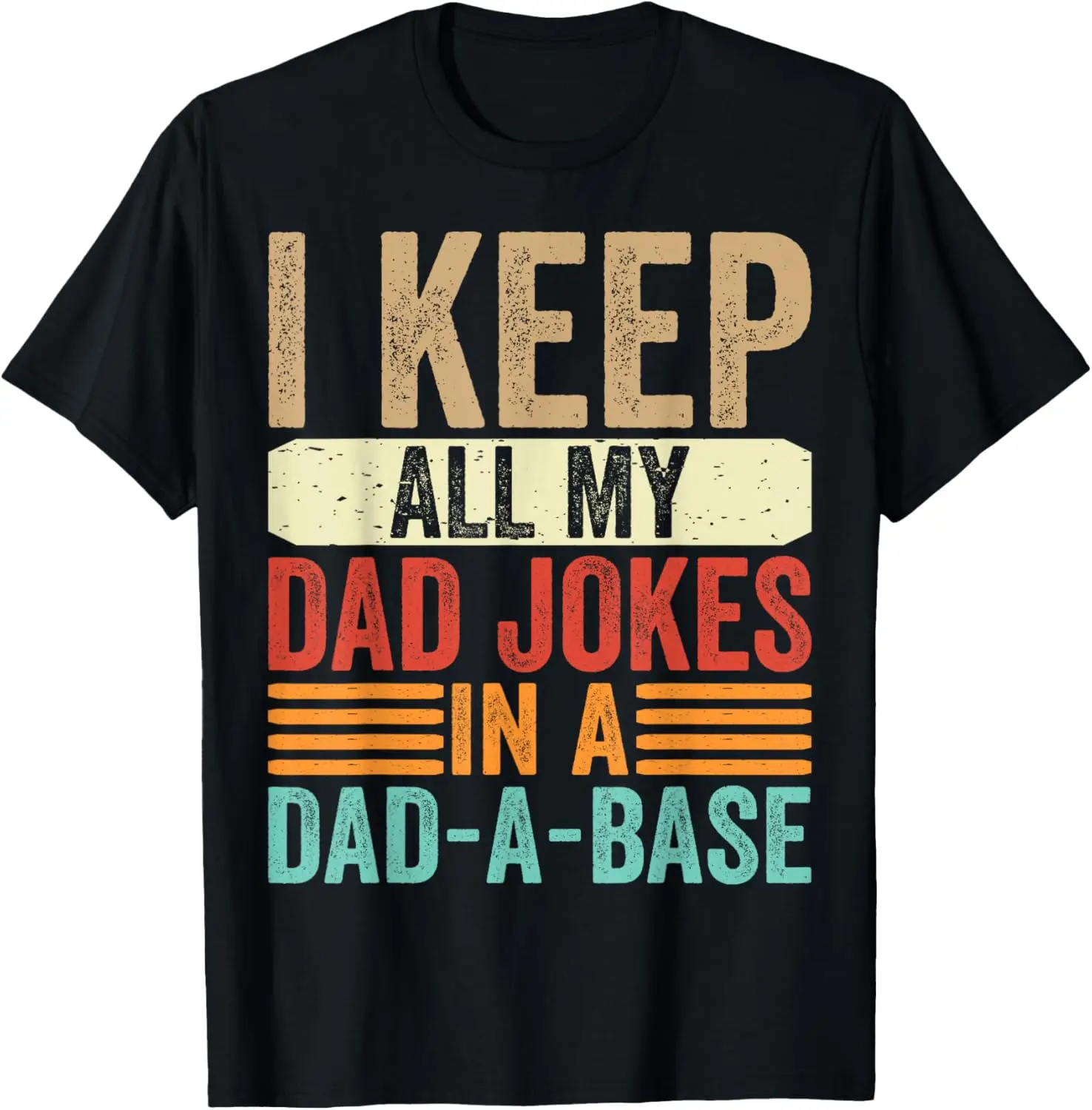 تي شيرت I Keep All My Dad Jokes In A Base المضحك لعيد الأب