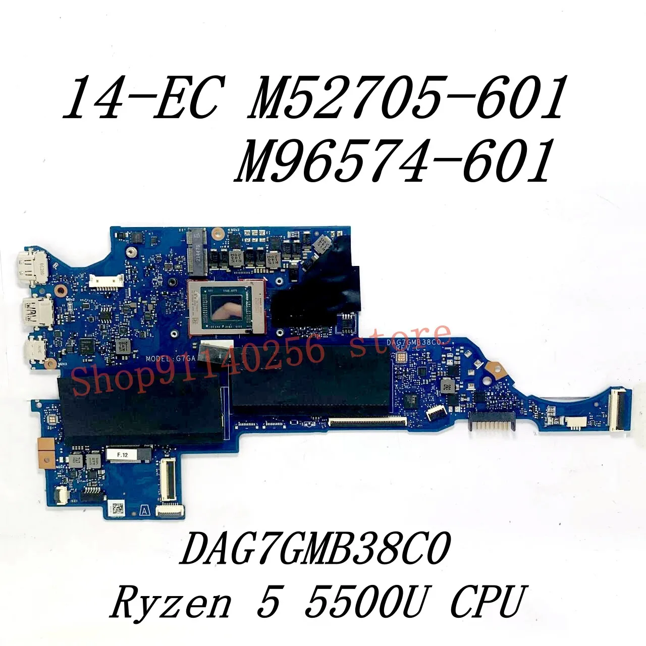 M52705-601 M96574-601 M52706-601 M96575-601 Pour HP occupation EC DAG7GMB38C0 Ordinateur Portable Carte Mère Avec R5 5500U / R7 5700U CPU 100% Testé