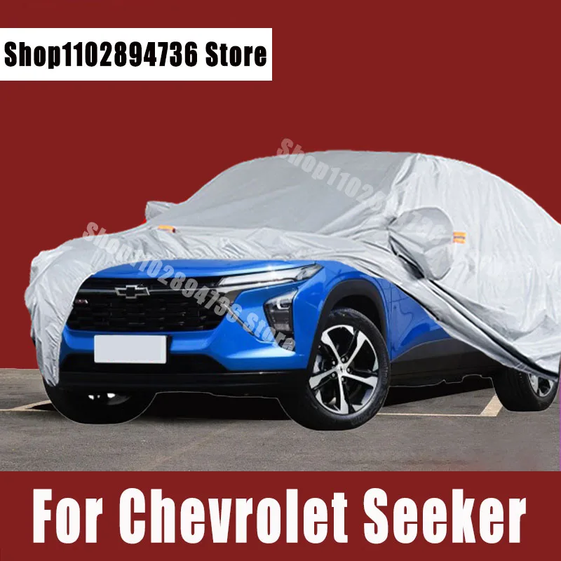 

For chevrolet Seeker Full Car Covers Outdoor Sun uv protection Dust Rain Snow Protective Auto Protective cover