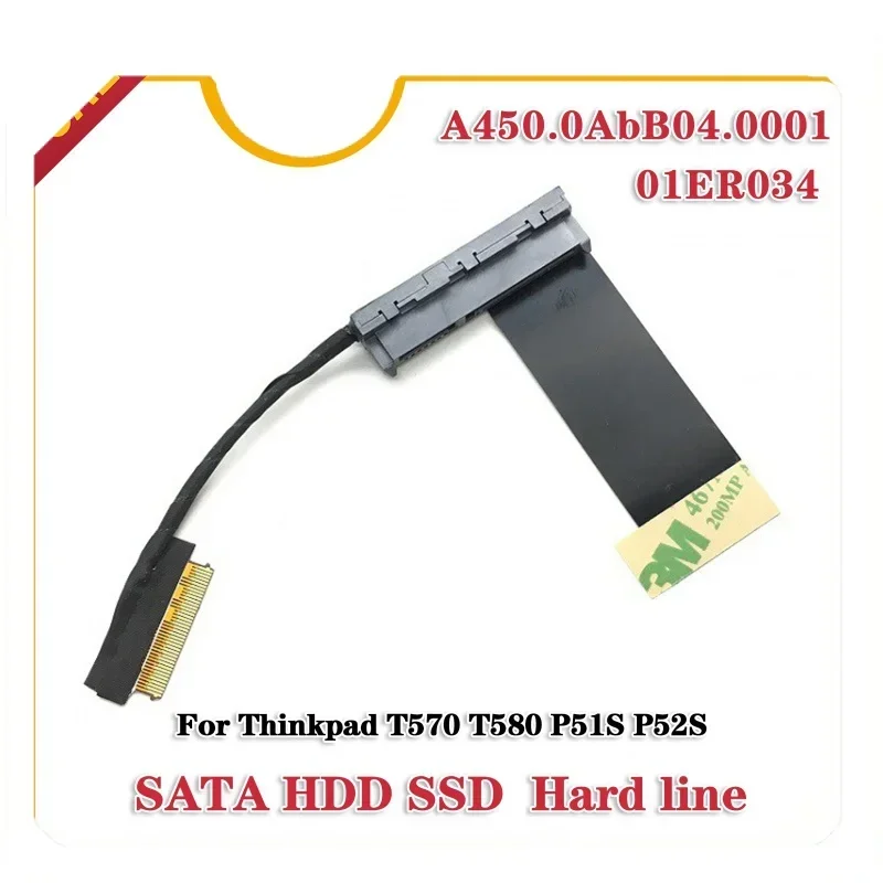 HDD SSD cable for Lenovo ThinkPad t570 T580 P51s portable SATA hard disk cable 450.0ab04. 0001 01er034