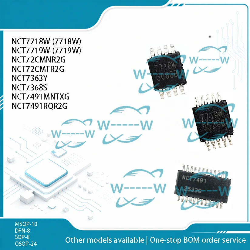 5-30PCS) NCT7718W 7718W NCT7719W 7719W NCT72CMNR2G NCT72CMTR2G NCT7363Y NCT7368S NCT7491MNTXG NCT7491RQR2G NCT7491 IC CHIP
