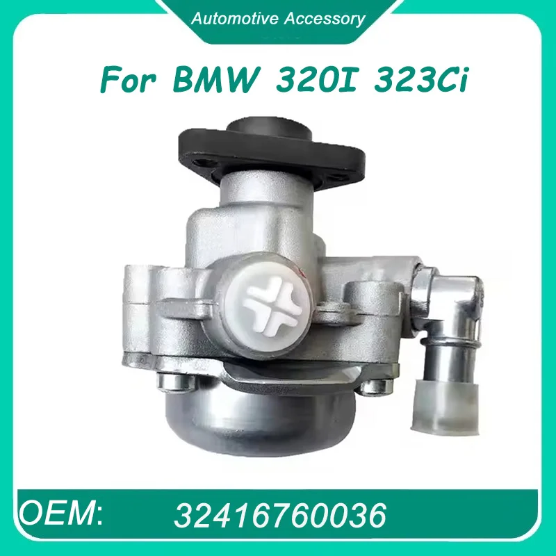 

32416760036 1 Piece Power Steering Pump Metal For BMW 320I 323Ci 323I 325Ci 325I 328Ci 330Ci E46 21-5350