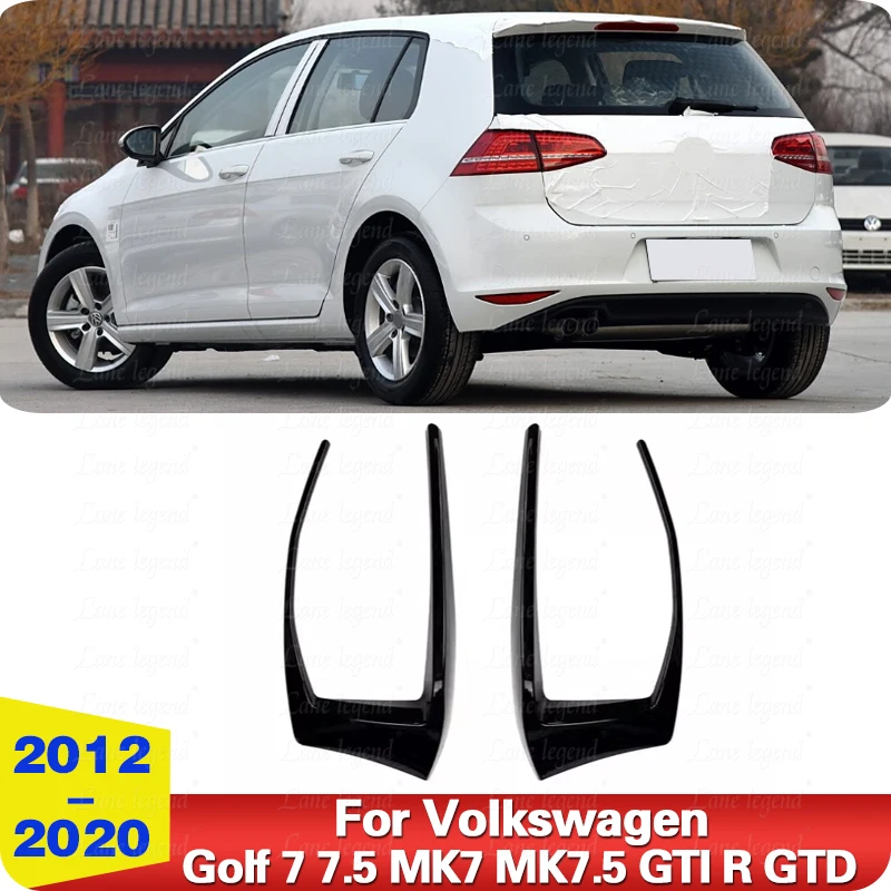 Глянцевый черный задний бампер, стоп-сигнал, спойлер, накладка для VW Golf 7 7.5 MK7 MK7.5 GTI R GTD R400 2012-2020, 1 пара полос рамы Canard Глянцевый черный задний бампер, стоп-сигнал, спойлер, накладка для VW Golf 7 7.5 MK7 MK7.5 GTI R GTD R400 2012-2020, 1 пара полос рамы Canard