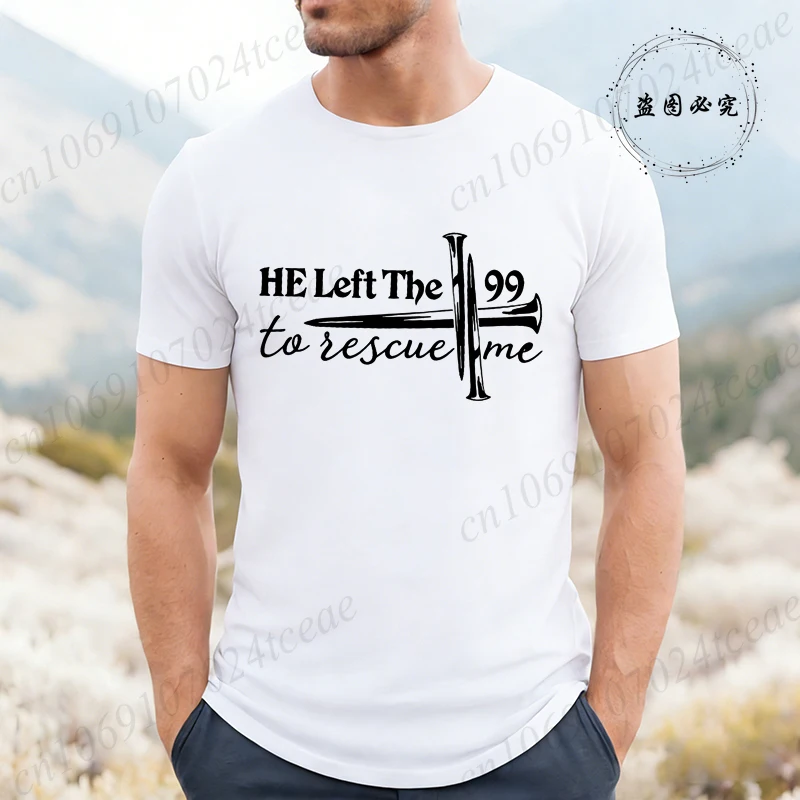 Vintage T-shirts Oversized Men Tees Shirt Short Sleeve T-shirts for Male T-shirt He Left The 99 To Rescue Me Harajuku Clothing