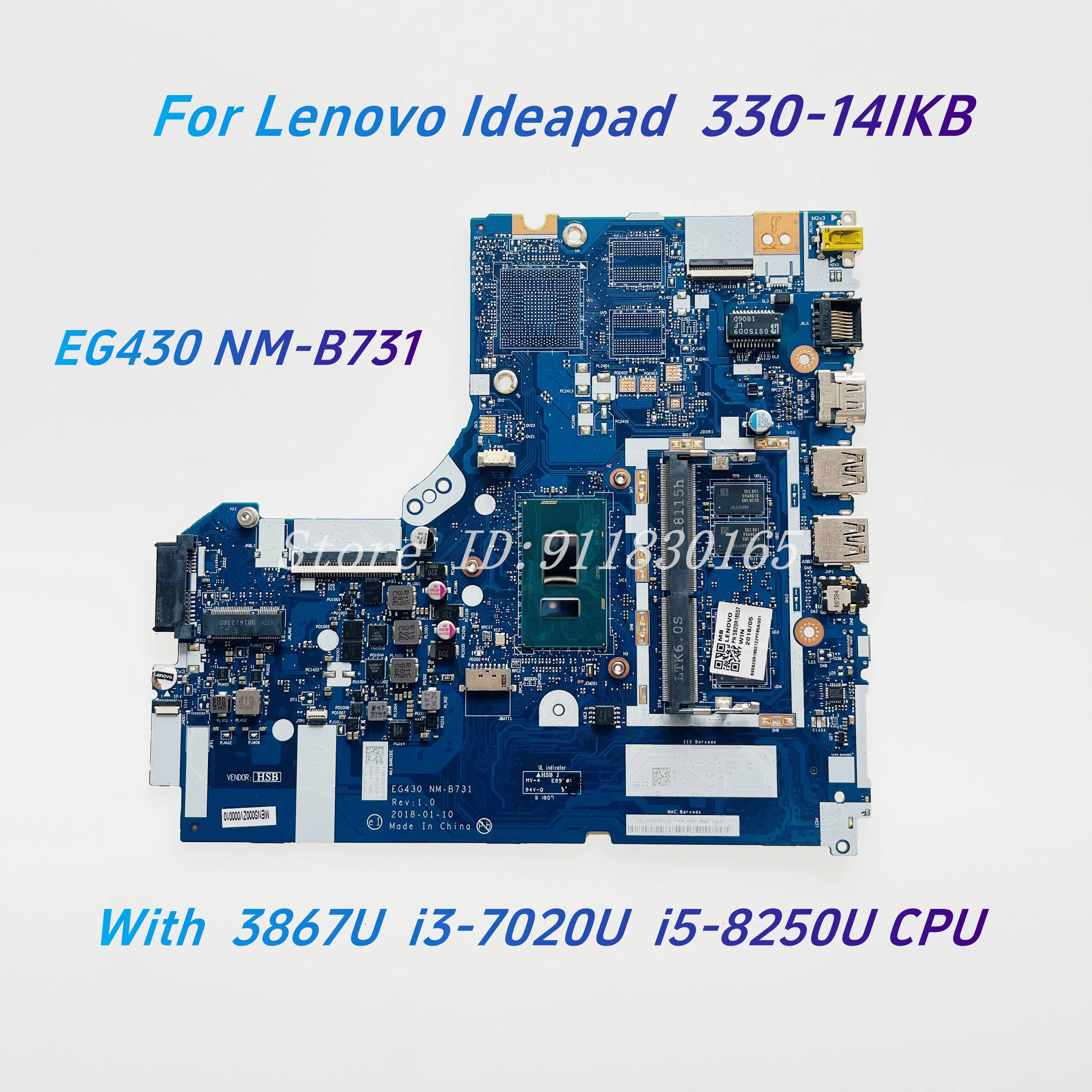 

EG430 NM-B731 For Lenovo Ideapad 330-14IKB Laptop Motherboard With 3867U i3-7020U i5-8250U CPU UMA 4G RAM DDR4 100% Work