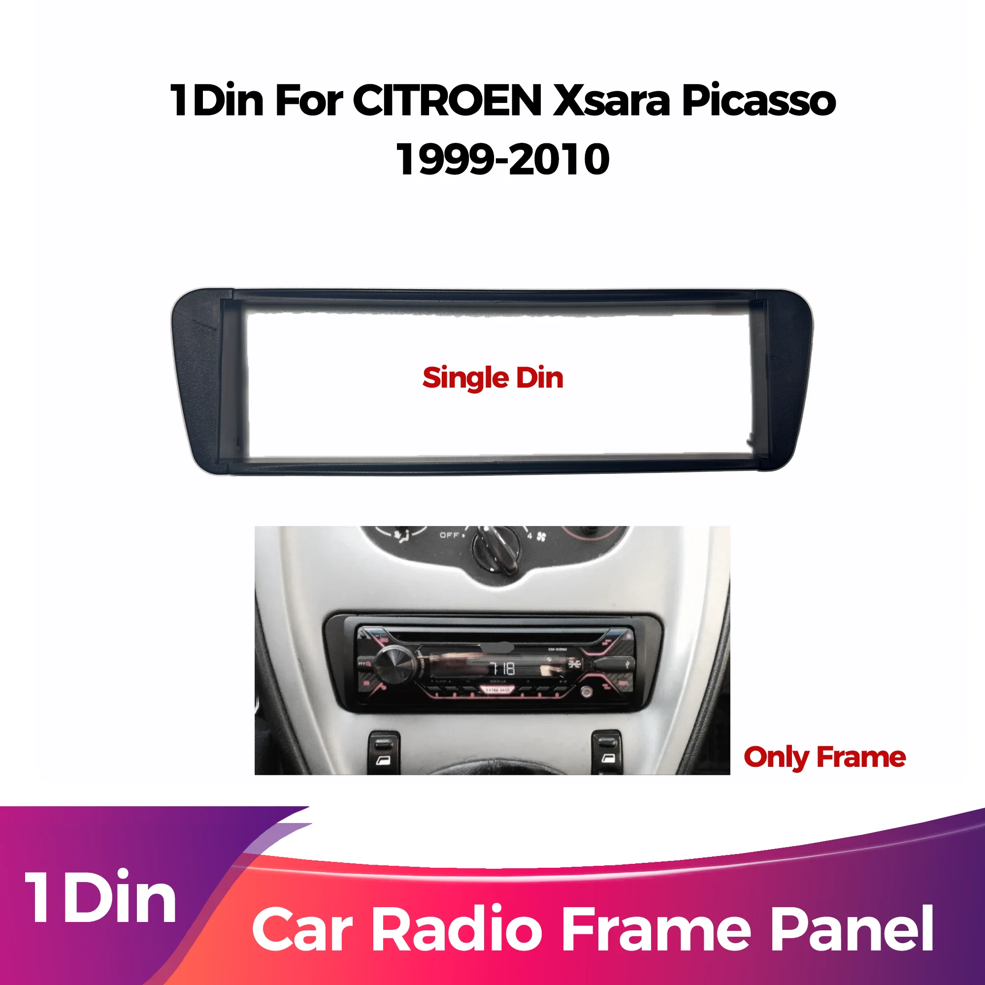 1Din Car Radio Fascia For CITROEN Xsara Picasso 1999 2000-2009 2010 Stereo Dash CD Trim Installation Single  Din Frame Kit