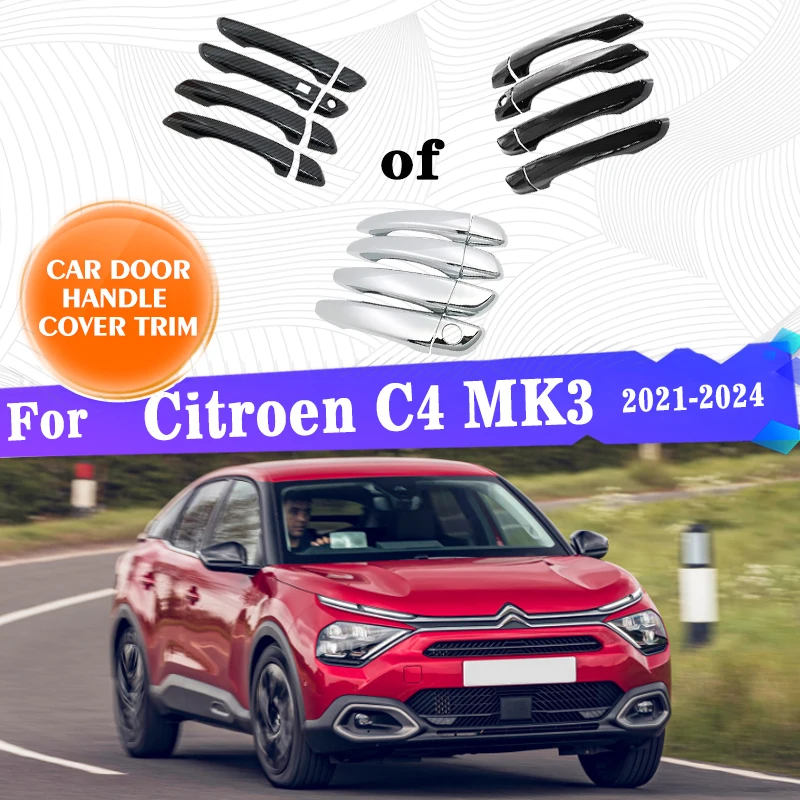 

Car Outer Door Handle Cover Trim For Citroen C4 MK3 2021~2024 Car Protection Protective Stickers Car Exterior Accessories Gadget