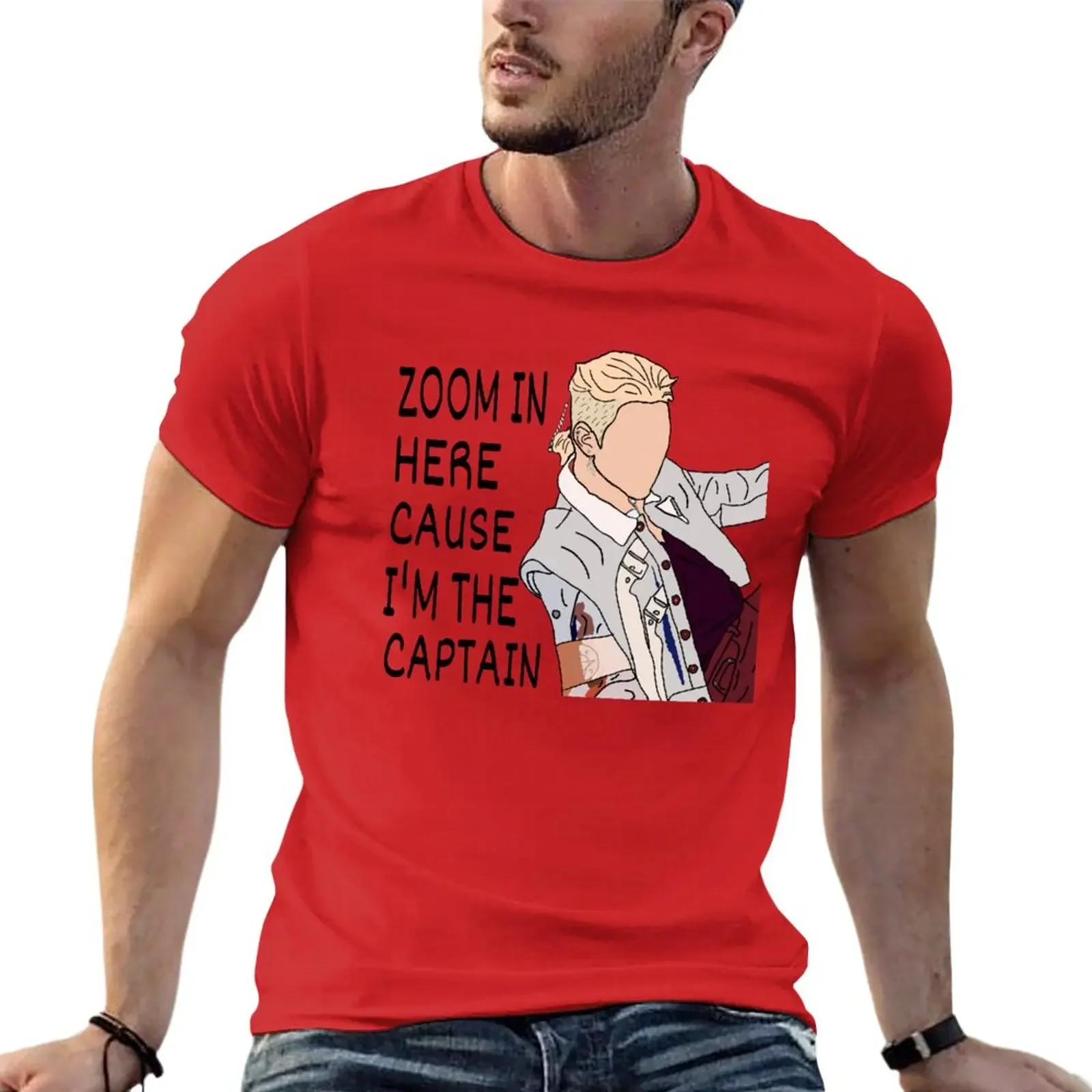 New Zoom in here cause Im the captain! T-Shirt baggy shirts korean fashion heavyweight t shirts for men