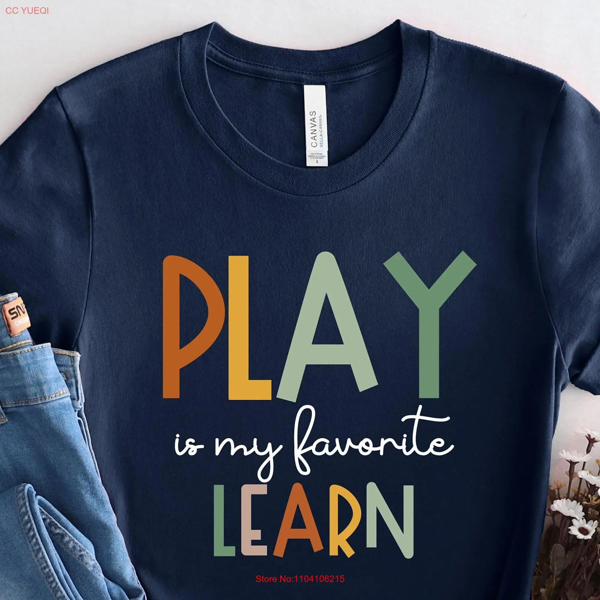 Autism Teacher T Shirt Play Is My Favorite Way To Learn Color Acceptance Inclusion Equity Disability Therapist Dyslexia PCA713