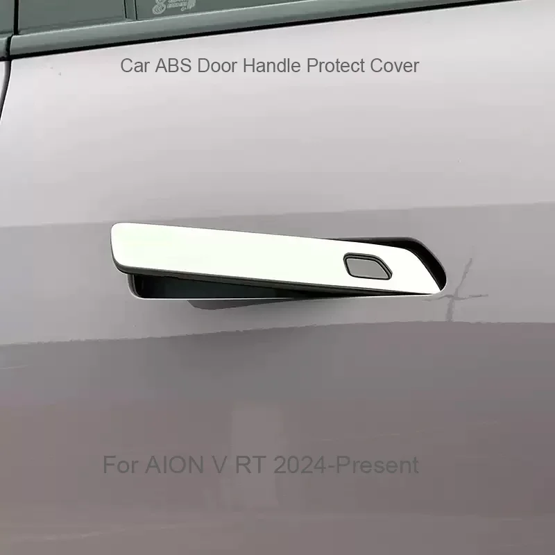 

4pcs Car ABS Door Handle Cover For AION V RT 2024-Present Anti Scratch Waterproof Durable Auto Exterior Decoration Accessories